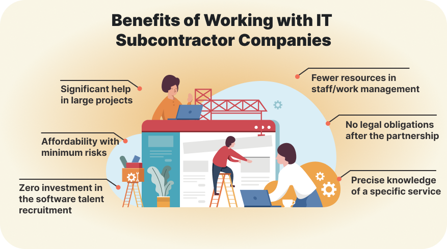 How will I benefit from hiring an IT subcontractor
